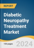 Diabetic Neuropathy Treatment Market Size, Share & Trends Analysis Report by Disorder Type (Peripheral Neuropathy, Autonomic Neuropathy), Drug Class (NSAIDs, Capsaicin, Opioid), Distribution Channel, Region, and Segment Forecasts, 2024-2030- Product Image