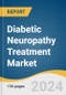 Diabetic Neuropathy Treatment Market Size, Share & Trends Analysis Report by Disorder Type (Peripheral Neuropathy, Autonomic Neuropathy), Drug Class (NSAIDs, Capsaicin, Opioid), Distribution Channel, Region, and Segment Forecasts, 2024-2030 - Product Image