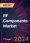 RF Components Market for Consumer Electronics Market 2024-2028 - Product Thumbnail Image