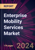 Enterprise Mobility Services Market 2024-2028- Product Image