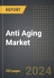 Anti Aging Market (2024 Edition): Analysis By Type (Chemical Peel, Botox, Dermal Fillers, Other Types), By Demographics, By Region, By Country: Market Insights and Forecast (2020-2030) - Product Thumbnail Image