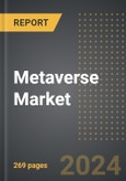 Metaverse Market (2024 Edition): Analysis By Product (Hardware, Software and Services), By Platform, By End User Industry, By Region, By Country: Market Insights and Forecast (2020-2030)- Product Image