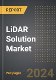 LiDAR Solution Market (2024 Edition): Analysis By Solution (Software and Hardware), By LiDAR Type, By Application, By Region, By Country: Market Insights and Forecast (2020-2030)- Product Image