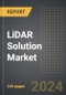 LiDAR Solution Market (2024 Edition): Analysis By Solution (Software and Hardware), By LiDAR Type, By Application, By Region, By Country: Market Insights and Forecast (2020-2030) - Product Thumbnail Image