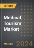 Medical Tourism Market (2024 Edition): Analysis By Service Provider (Public, and Private), By Treatment Type, By Age Group, By Region, By Country: Market Insights and Forecast (2020-2030)- Product Image