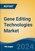 Gene Editing Technologies Market - Global Industry Size, Share, Trends, Opportunity, and Forecast, 2019-2029F- Product Image