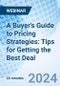 A Buyer's Guide to Pricing Strategies: Tips for Getting the Best Deal - Webinar (Recorded) - Product Thumbnail Image