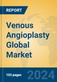 Venous Angioplasty Global Market Insights 2024, Analysis and Forecast to 2029, by Manufacturers, Regions, Technology, Application- Product Image