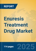 Enuresis Treatment Drug Market Insights 2025, Analysis and Forecast to 2030, by Market Participants, Regions, Technology, Application, Product Type- Product Image