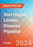 Von Hippel-Lindau Disease - Pipeline Insight, 2024- Product Image