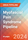 Myofascial Pain Syndrome - Pipeline Insight, 2024- Product Image