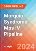 Morquio Syndrome Mps IV - Pipeline Insight, 2024- Product Image