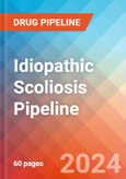 Idiopathic Scoliosis - Pipeline Insight, 2024- Product Image