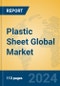 Plastic Sheet Global Market Insights 2024, Analysis and Forecast to 2029, by Manufacturers, Regions, Technology, Application - Product Image