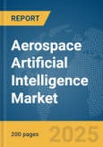 Aerospace Artificial Intelligence Market Report 2025- Product Image