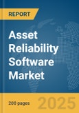 Asset Reliability Software Market Report 2025- Product Image