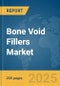 Bone Void Fillers Market Report 2025 - Product Thumbnail Image