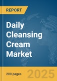 Daily Cleansing Cream Market Report 2025- Product Image