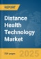 Distance Health Technology Market Report 2025 - Product Thumbnail Image