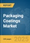 Packaging Coatings Market Report 2025 - Product Image