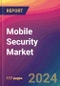 Mobile Security Market Size, Market Share, Application Analysis, Regional Outlook, Growth Trends, Key Players, Competitive Strategies and Forecasts, 2024-2032 - Product Image