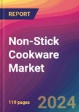 Non-Stick Cookware Market Size, Market Share, Application Analysis, Regional Outlook, Growth Trends, Key Players, Competitive Strategies and Forecasts, 2024-2032- Product Image