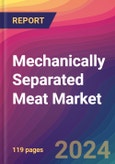 Mechanically Separated Meat Market Size, Market Share, Application Analysis, Regional Outlook, Growth Trends, Key Players, Competitive Strategies and Forecasts, 2024-2032- Product Image