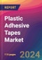 Plastic Adhesive Tapes Market Size, Market Share, Application Analysis, Regional Outlook, Growth Trends, Key Players, Competitive Strategies and Forecasts, 2024-2032 - Product Thumbnail Image