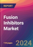 Fusion Inhibitors Market Size, Market Share, Application Analysis, Regional Outlook, Growth Trends, Key Players, Competitive Strategies and Forecasts, 2024-2032- Product Image