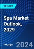 Spa Market Outlook, 2029- Product Image