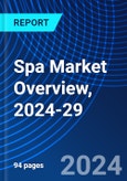 Spa Market Overview, 2024-29- Product Image