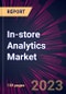 In-store Analytics Market 2024-2028 - Product Thumbnail Image