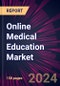 Online Medical Education Market 2024-2028 - Product Image