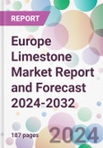 Europe Limestone Market Report and Forecast 2024-2032- Product Image