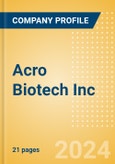 Acro Biotech Inc - Product Pipeline Analysis, 2024 Update- Product Image