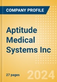 Aptitude Medical Systems Inc - Product Pipeline Analysis, 2024 Update- Product Image