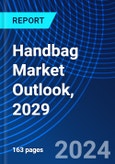 Handbag Market Outlook, 2029- Product Image