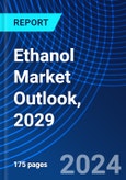 Ethanol Market Outlook, 2029- Product Image