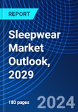 Sleepwear Market Outlook, 2029- Product Image