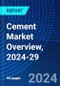 Cement Market Overview, 2024-29 - Product Thumbnail Image