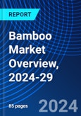 Bamboo Market Overview, 2024-29- Product Image