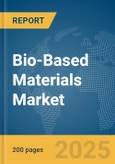 Bio-Based Materials Market Report 2025- Product Image