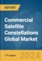 Commercial Satellite Constellations Global Market Report 2024 - Product Image