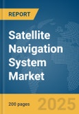 Satellite Navigation System Market Report 2025- Product Image