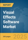 Visual Effects (VFX) Software Market Report 2025- Product Image