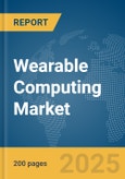 Wearable Computing Market Report 2025- Product Image