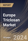 Europe Triclosan Market Size, Share & Trends Analysis Report By Type (Industrial, and Pharmaceutical), By Application (Personal Care & Cosmetics, Healthcare, and Others) By Country and Growth Forecast, 2023 - 2030- Product Image