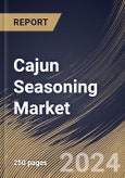 Cajun Seasoning Market Size, Share & Trends Analysis Report By Sales Channel (Store Based Retailing, and Non Store Based Retail), By Seasonings (Salt & Pepper, Herbs & Spices, Blends, and Others), By Application By Regional Outlook and Forecast, 2023 - 2030- Product Image