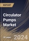 Circulator Pumps Market Size, Share & Trends Analysis Report By End User, By Flow Rate (More than 45 m3/hr, Less than 15 m3/h, 30-45 m3/hr, and 15-30 m3/hr), By Application, By Regional Outlook and Forecast, 2023 - 2030 - Product Thumbnail Image