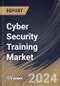 Cyber Security Training Market Size, Share & Trends Analysis Report By Certification, By Target Audience, By Training Type, By Delivery Method, By Content, By Industry By Regional Outlook and Forecast, 2024 - 2031 - Product Thumbnail Image